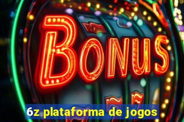 6z plataforma de jogos